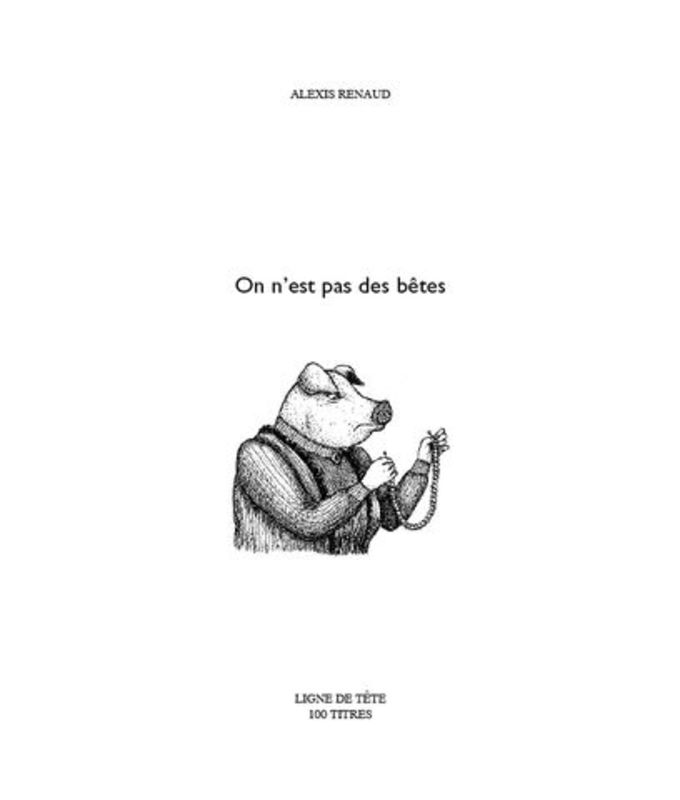 On n'est pas des bêtes - couv -Renaud.jpg