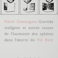 Gravités malignes et autres causes de l&#039;harmonie des sphères dans l&#039;oeuvre de Pol Bury / Pierre Descargues