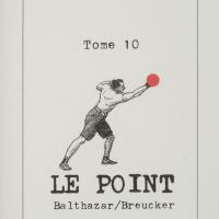 Tome 10 : Le point / André Balthazar - Roland Breucker