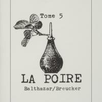 Tome 5 : La poire / André Balthazar - Roland Breucker