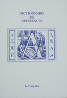 Dictionnaire de références : A / André Balthazar