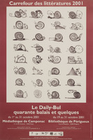 Affiche de l'exposition<em> Le Daily-Bul : quarante balais et quelques</em> à la Médiathèque de Camponac et à la Bibliothèque de Périgueux dans le cadre de Carrefour des littératures 2001