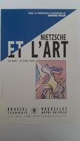 Affiche de l'exposition Nietzsche et l'Art à l'hotel de ville Bruxelles du 23 mars au 27 avril 2000