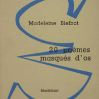 20 poèmes masqués d'os / Madeleine Biefnot