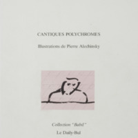 Cantiques polychromes / Marcel Piqueray - Illustrations de Pierre Alechinsky