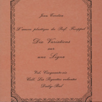 L'oeuvre plastique du Prof. Froeppel : Dix variations sur une ligne / Jean Tardieu