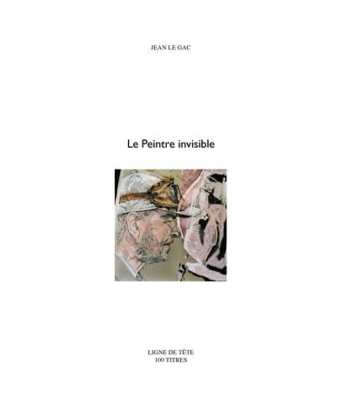 Le Peintre invisible - couv -Le Gac.jpg