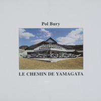 Le chemin de Yamagata / Pol Bury