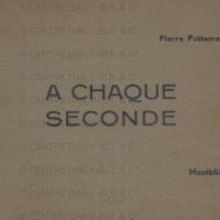 A chaque seconde / Pierre Puttemans