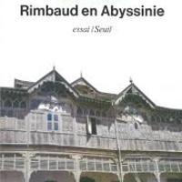 Rimbaud en Abyssinie