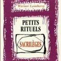 Petits rituels sacrilèges