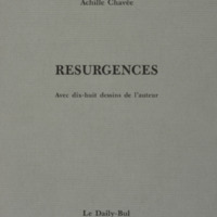 Résurgences : avec dix-huit dessins de l&#039;auteur / Achille Chavée