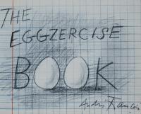 The Eggzercise book / André François