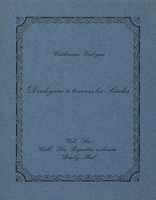 Dialogues à travers les siècles / Catherine Valogne