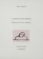 Cantiques polychromes / Marcel Piqueray - Illustrations de Pierre Alechinsky