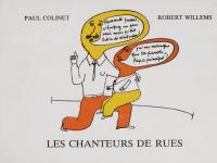 Les chanteurs de rues / Paul Colinet - Robert Willems