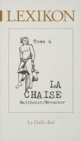 Tome 4 : La chaise / André Balthazar et Roland Breucker