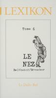 Tome 6 : Le nez / André Balthazar - Roland Breucker