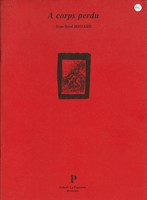 A corps perdu