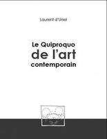 Le quiproquo de l'art contemporain