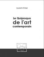 Le quiproquo de l'art contemporain