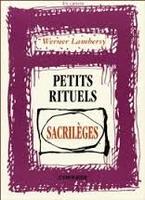 Petits rituels sacrilèges