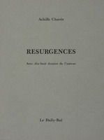 Résurgences : avec dix-huit dessins de l'auteur / Achille Chavée