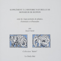 Supplément à l'histoire naturelle de Monsieur de Buffon orné de vingt portraits de plantes, d'animaux et d'humains / Jean Cortot - Jean Clerté - Préface de Anthelme Lorilleux