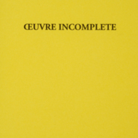 Oeuvre incomplète / Florent Mathieu